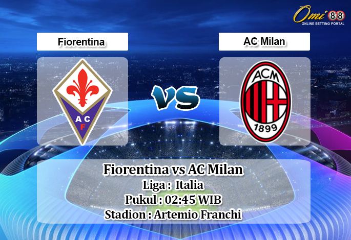 Prediksi Fiorentina vs AC Milan 23 Februari 2020