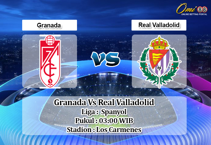 Prediksi Granada Vs Real Valladolid 15 Februari 2020