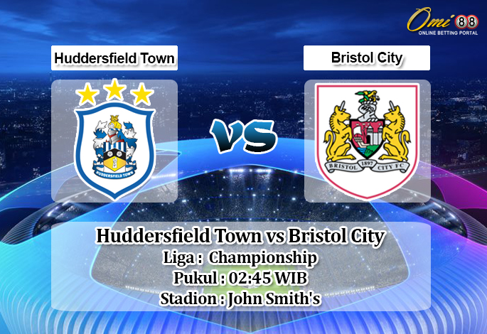 Prediksi Huddersfield Town vs Bristol City 26 Februari 2020