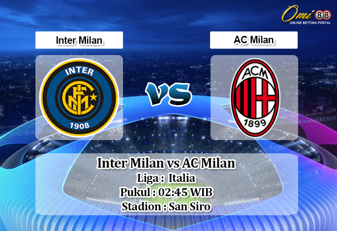 Prediksi Inter Milan vs AC Milan 10 Februari 2020