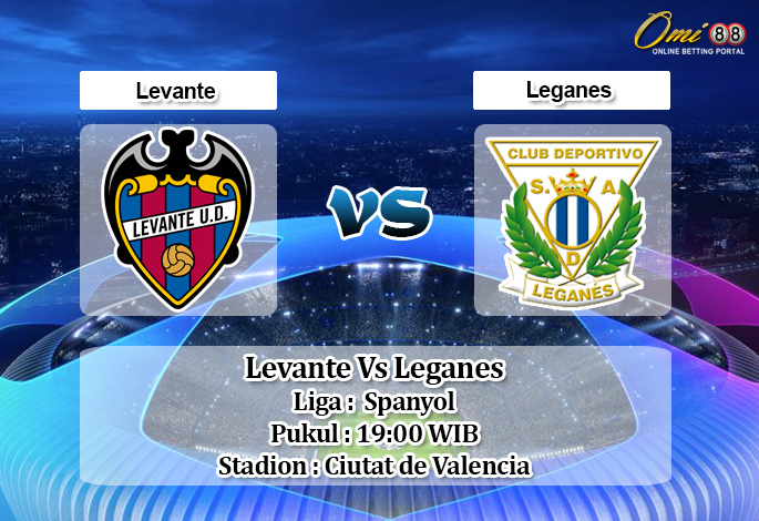 Prediksi Levante Vs Leganes 8 Februari 2020