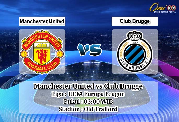 Prediksi Manchester United vs Club Brugge 28 Februari 2020