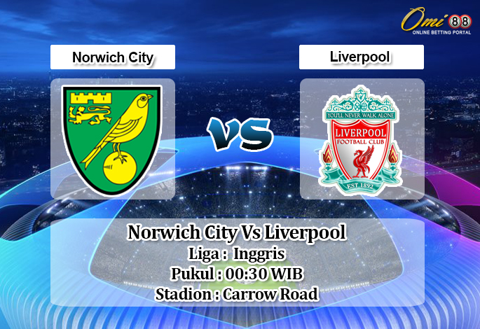 Prediksi Norwich City Vs Liverpool 16 Februari 2020