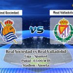 Prediksi Real Sociedad vs Real Valladolid 29 Februari 2020