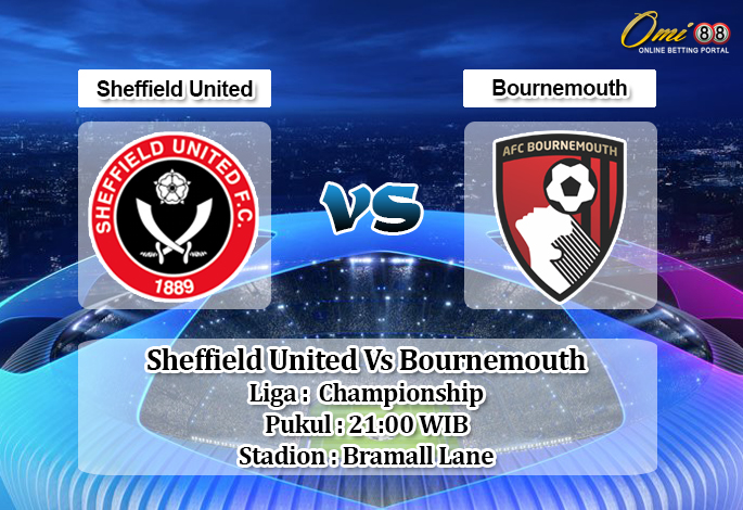 Prediksi Sheffield United Vs Bournemouth 9 Februari 2020 