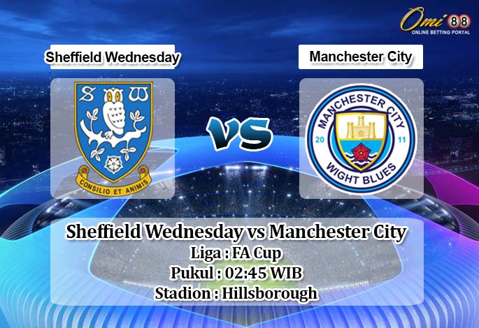 Prediksi Sheffield Wednesday vs Manchester City 5 Maret 2020