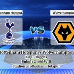 Prediksi Tottenham Hotspur vs Wolverhampton 1 Maret 2020