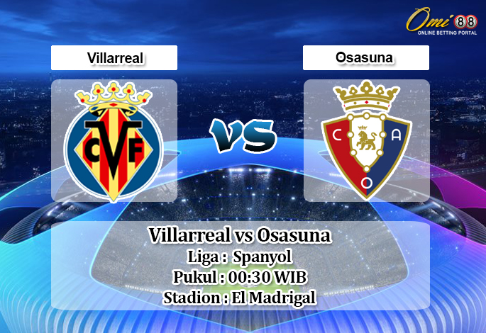 Prediksi Villarreal vs Osasuna 3 Februari 2020 