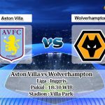 Prediksi Aston Villa vs Wolverhampton 4 April 2020