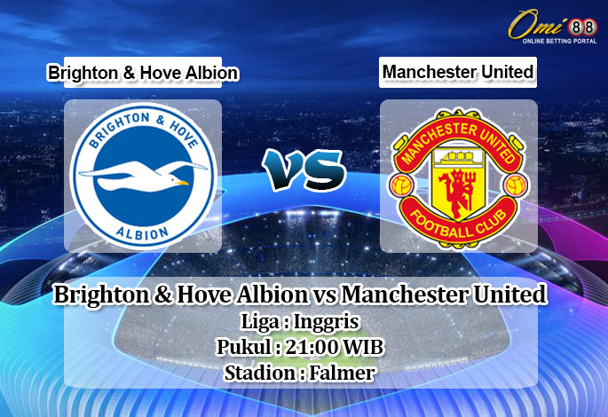 Prediksi Brighton & Hove Albion vs Manchester United 4 April 2020