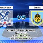 Prediksi Crystal Palace vs Burnley 4 April 2020