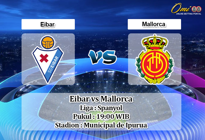 Prediksi Eibar vs Mallorca 7 Maret 2020 