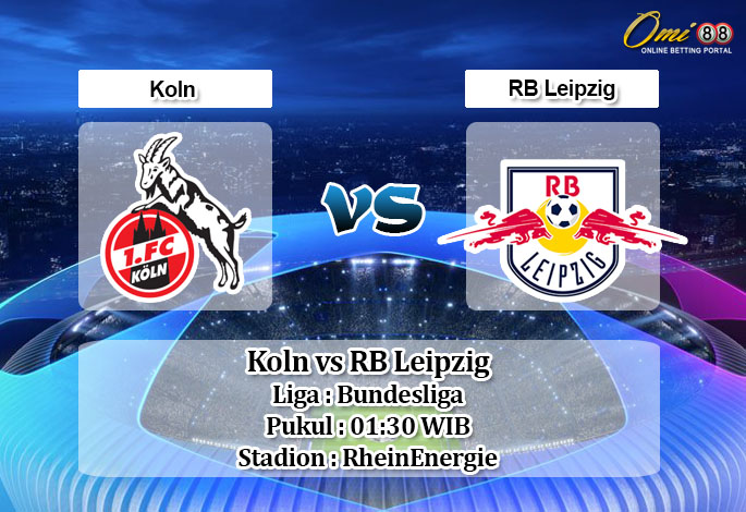 Prediksi Koln vs RB Leipzig 11 April 2020