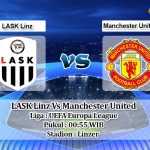 Prediksi LASK Linz Vs Manchester United 13 Maret 2020