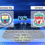 Prediksi Manchester City vs Liverpool 5 April 2020