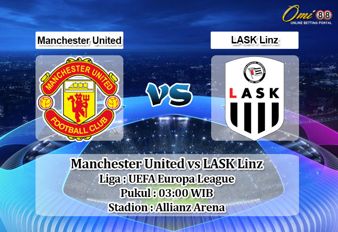 Prediksi Manchester United vs LASK Linz 20 Maret 2020