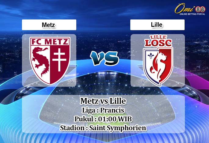 Prediksi Metz vs Lille 12 April 2020 