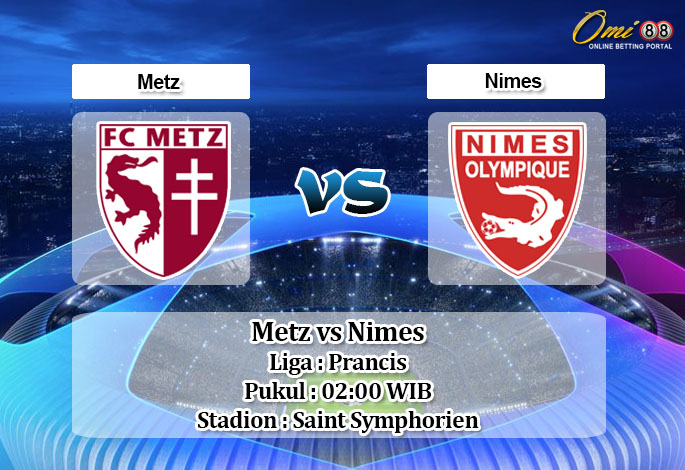 Prediksi Metz vs Nimes 8 Maret 2020