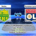 Prediksi Nantes vs Olympique Lyonnais 12 April 2020