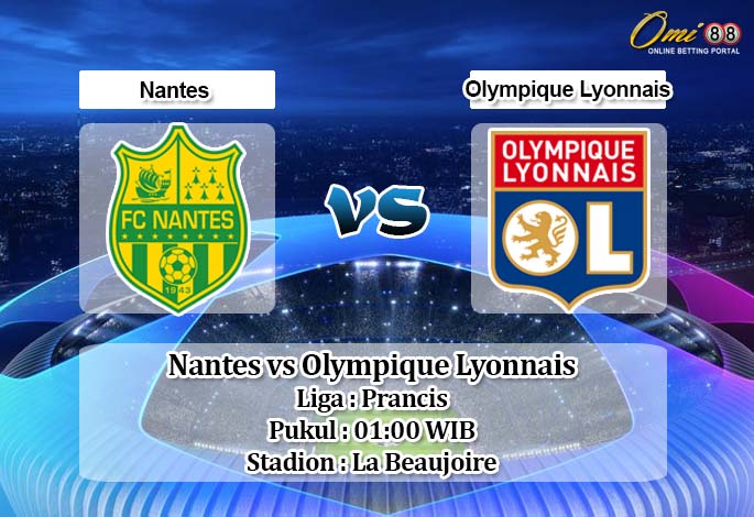 Prediksi Nantes vs Olympique Lyonnais 12 April 2020 