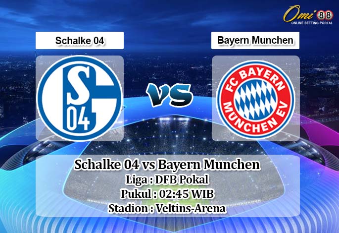 Prediksi Schalke 04 vs Bayern Munchen 4 Maret 2020 