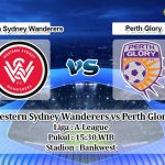 Prediksi Western Sydney Wanderers vs Perth Glory 4 April 2020