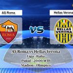 Prediksi AS Roma vs Hellas Verona 22 April 2020