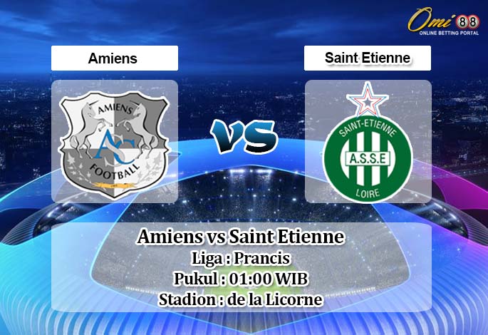 Prediksi Amiens vs Saint Etienne 3 Mei 2020