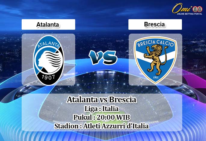 Prediksi Atalanta vs Brescia 22 April 2020 