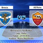 Prediksi Brescia vs AS Roma 19 April 2020