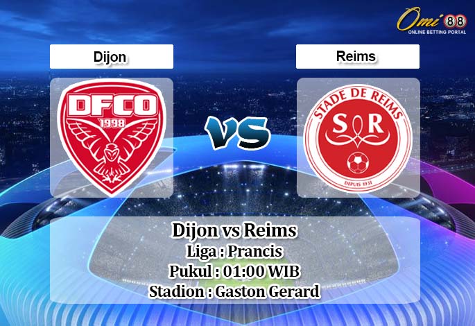 Prediksi Dijon vs Reims 16 Mei 2020 
