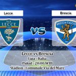 Prediksi Lecce vs Brescia 3 Mei 2020