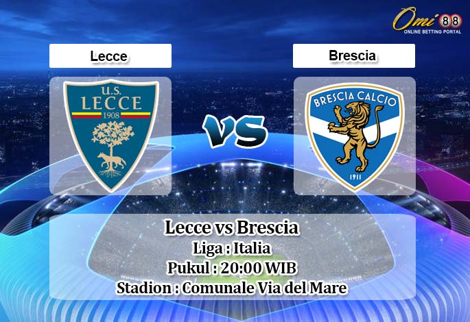 Prediksi Lecce vs Brescia 3 Mei 2020 