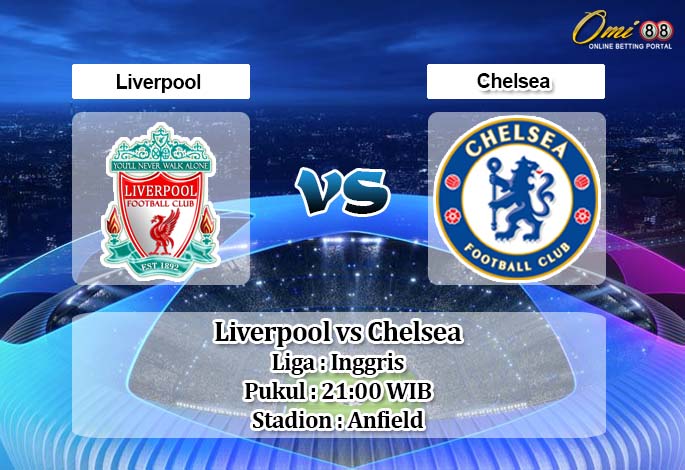 Prediksi Liverpool vs Chelsea 9 Mei 2020