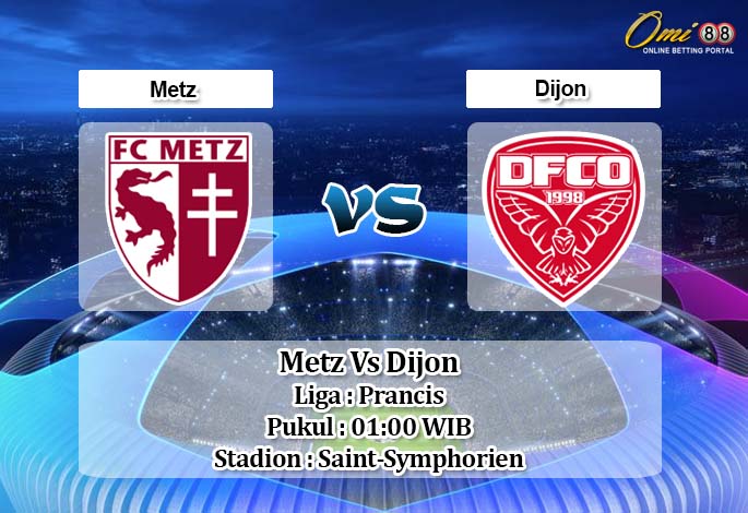 Prediksi Metz Vs Dijon 27 April 2020