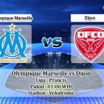 Prediksi Olympique Marseille vs Dijon 12 April 2020