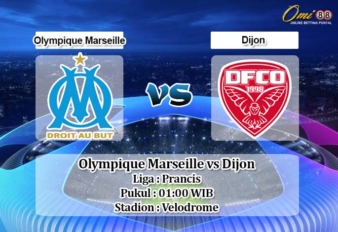 Prediksi Olympique Marseille vs Dijon 12 April 2020