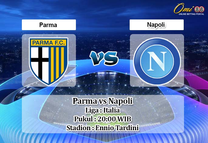 Prediksi Parma vs Napoli 3 Mei 2020