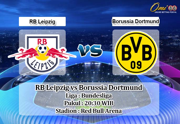 Prediksi RB Leipzig vs Borussia Dortmund 9 Mei 2020