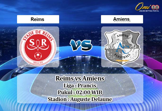 Prediksi Reims vs Amiens 9 Mei 2020 