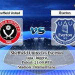 Prediksi Sheffield United vs Everton 9 Mei 2020