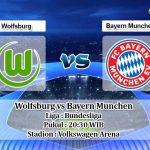 Prediksi Wolfsburg vs Bayern Munchen 16 Mei 2020