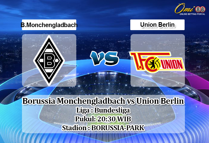 Prediksi Borussia Monchengladbach vs Union Berlin 31 Mei 2020