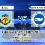 Prediksi Burnley vs Brighton & Hove Albion 17 Mei 2020