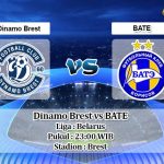 Prediksi Dinamo Brest vs BATE 20 Mei 2020