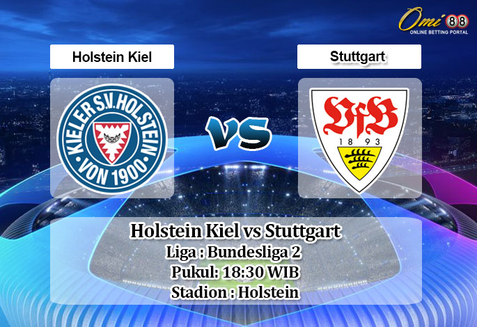 Prediksi Holstein Kiel vs Stuttgart 24 Mei 2020 