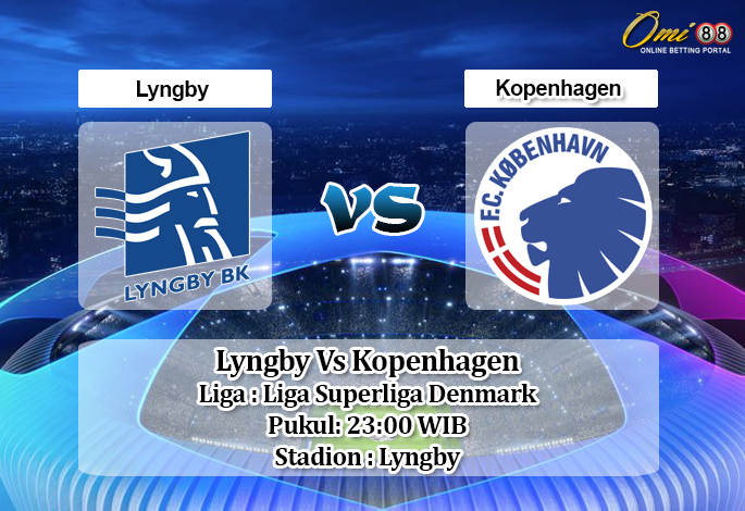 Prediksi Lyngby Vs Kopenhagen 1 Juni 2020