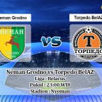 Prediksi Neman Grodno vs Torpedo BelAZ 21 Mei 2020