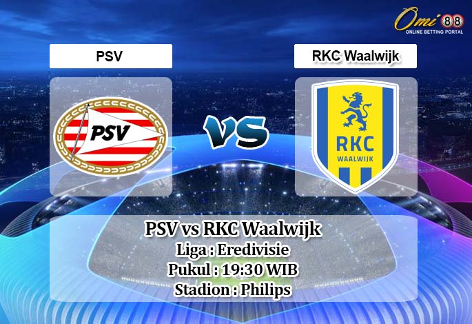 Prediksi PSV vs RKC Waalwijk 10 Mei 2020