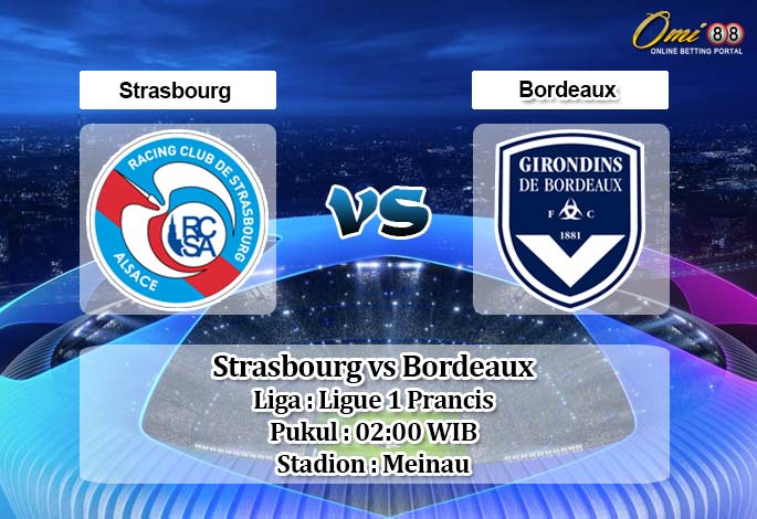 Prediksi Strasbourg vs Bordeaux 16 Mei 2020 